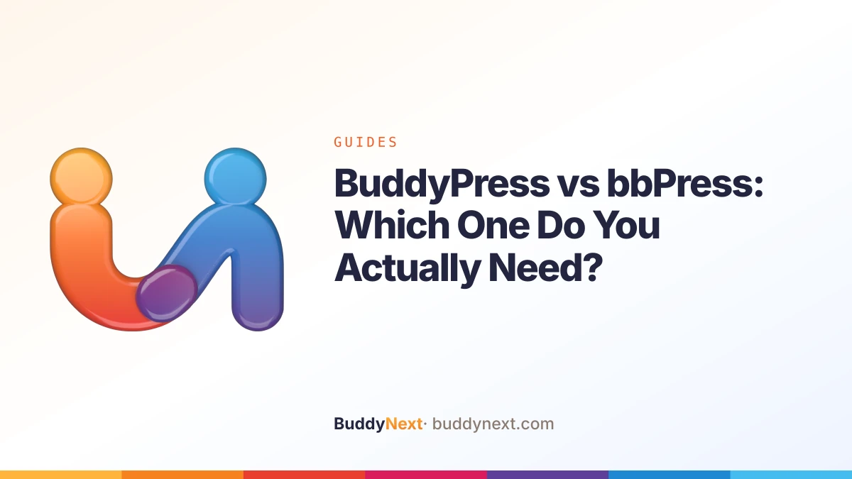 BuddyPress vs bbPress: Which One Do You Actually Need?