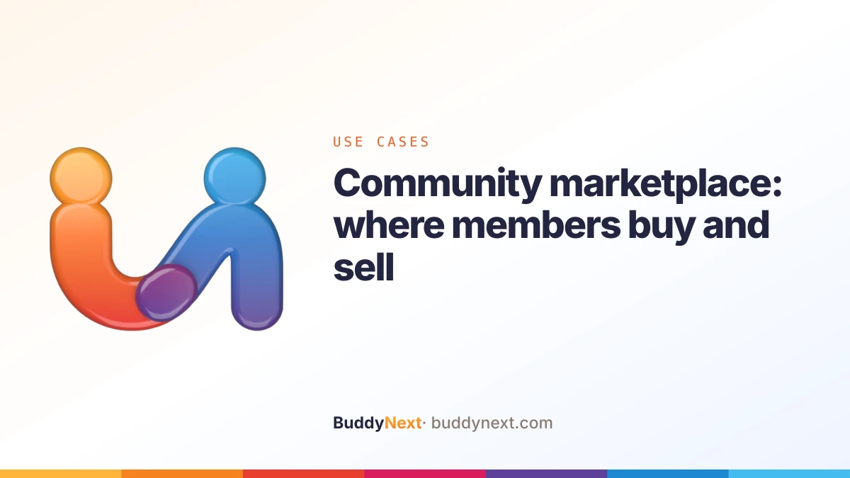 Community marketplace: where members buy and sell