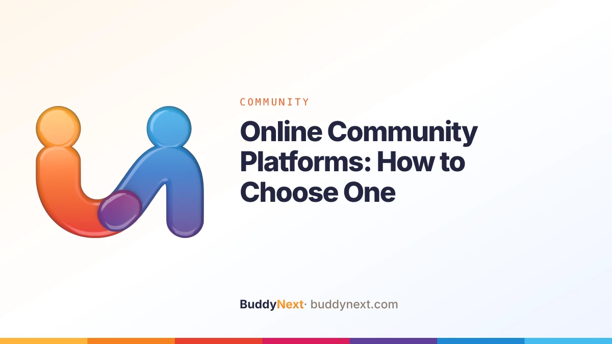 Online Community Platforms: How to Choose One